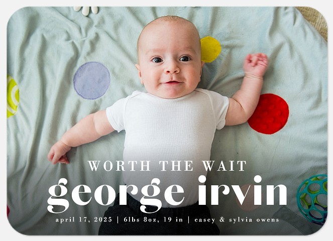 Worth the Wait Baby Birth Announcements