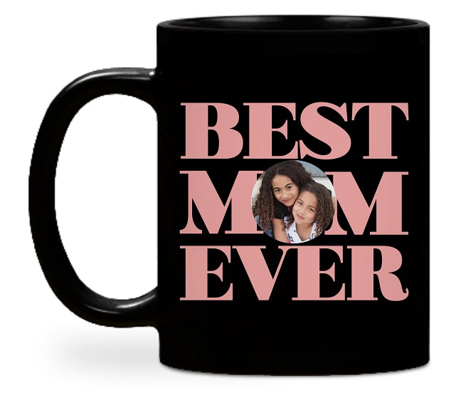 Best Mom Ever Custom Mugs