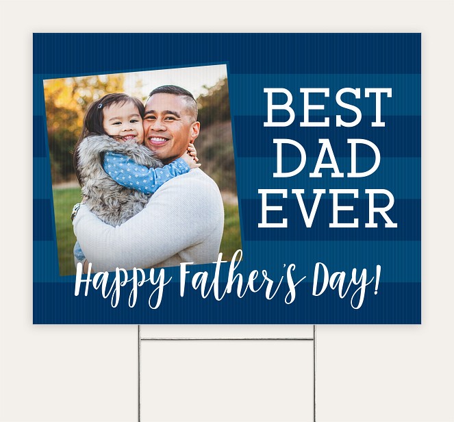 Best Dad Ever Custom Yard Signs
