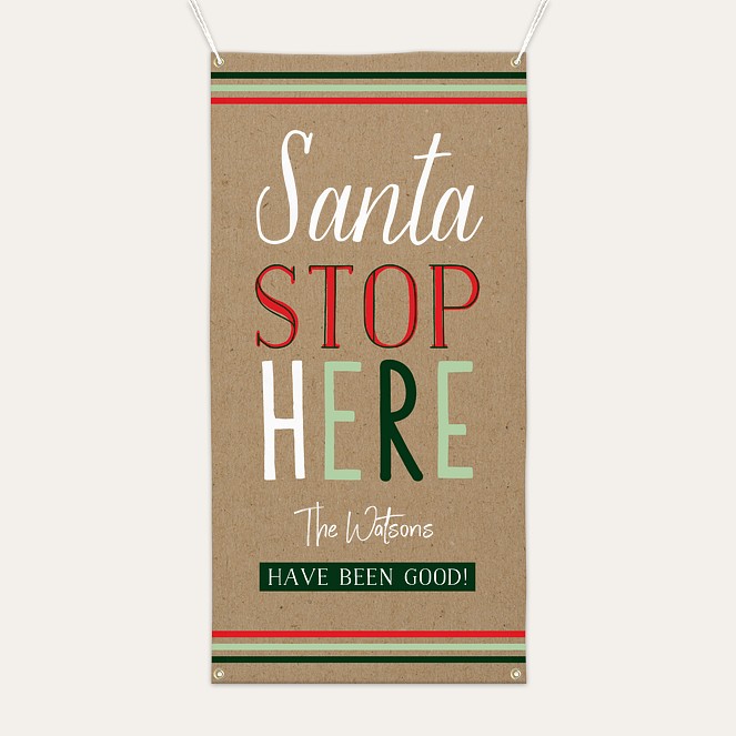 Santa Stop Here Custom Banners